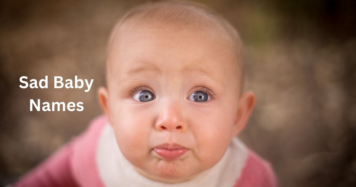 Sad Baby Names