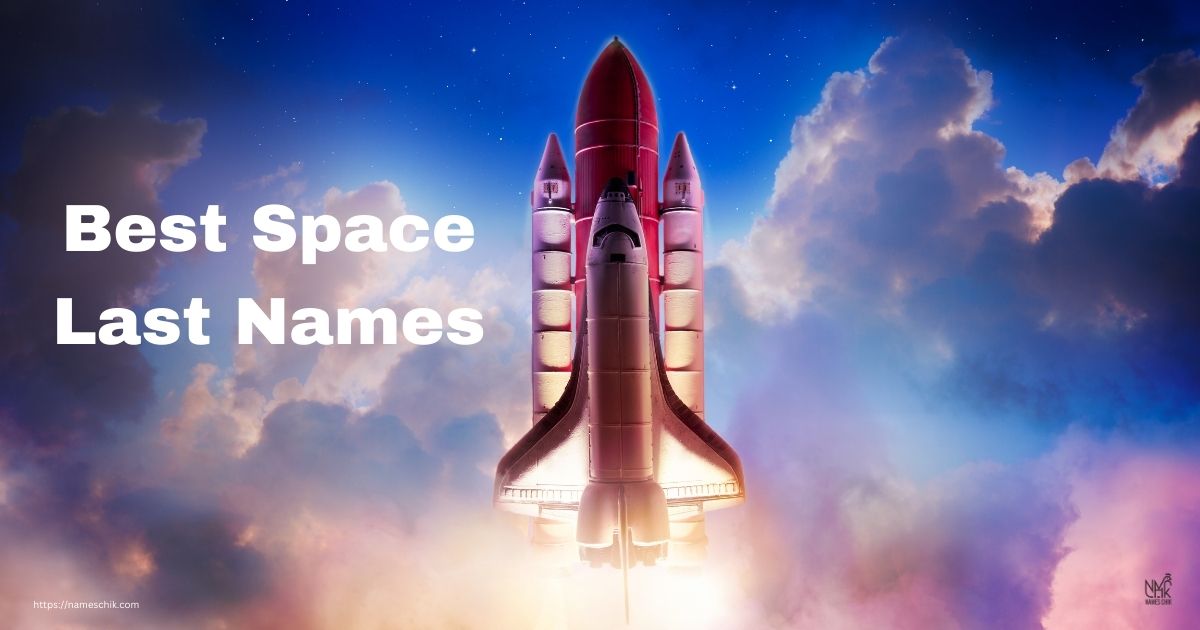 Best Space Last Names