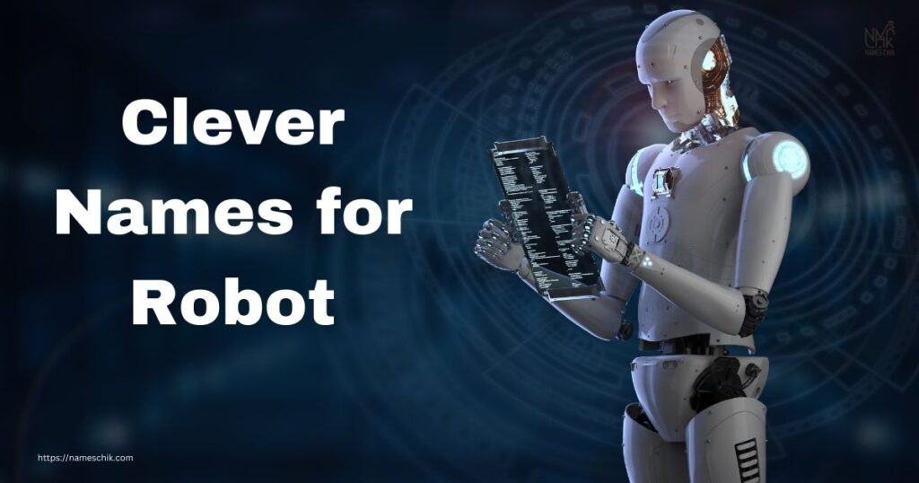 Clever Names for Robot