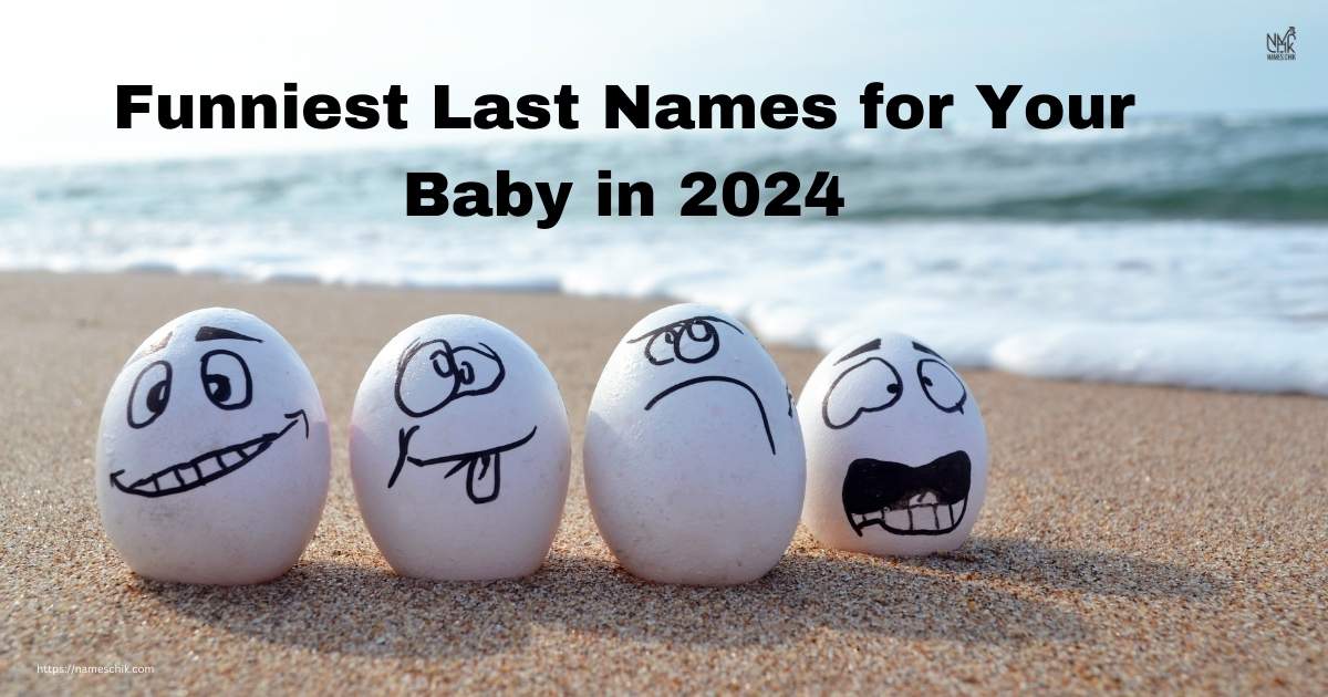 Funniest Last Names for Your Baby in 2024