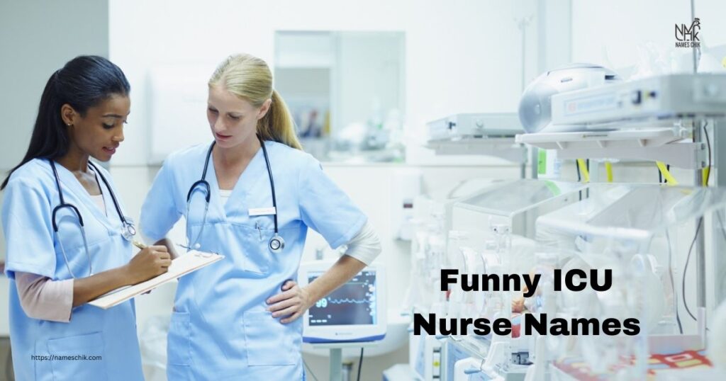 Funny ICU Nurse Names