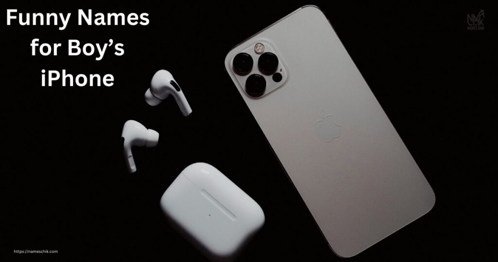 Funny Names for Boy’s iPhone