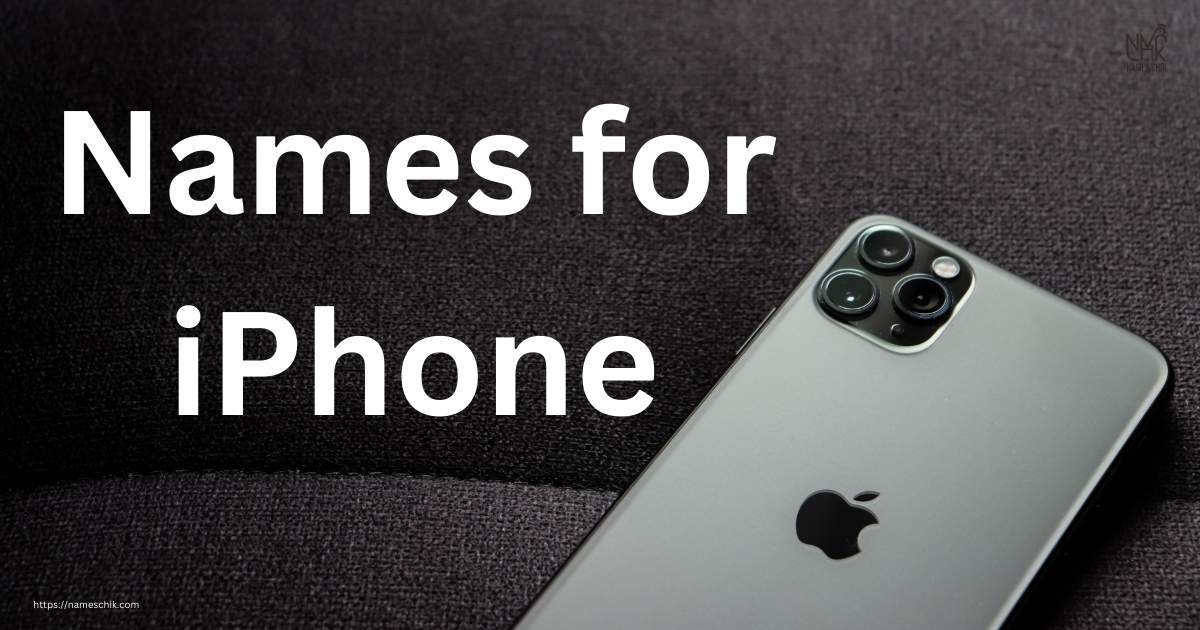 Funny Names for iPhone