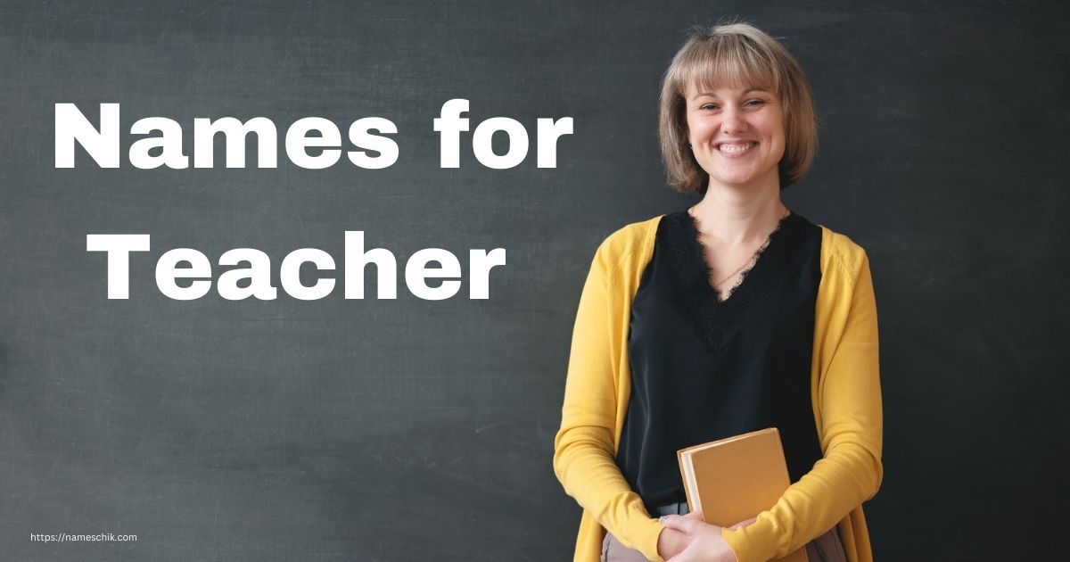 Names for Teacher