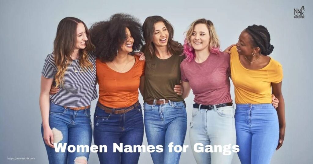 Women Names for Gangs
