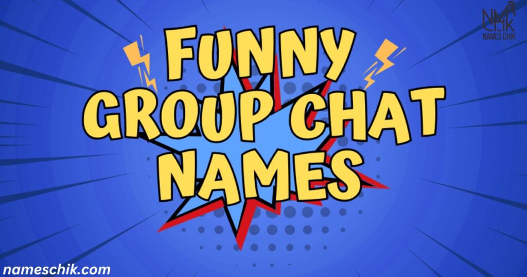 Funny group chat names 