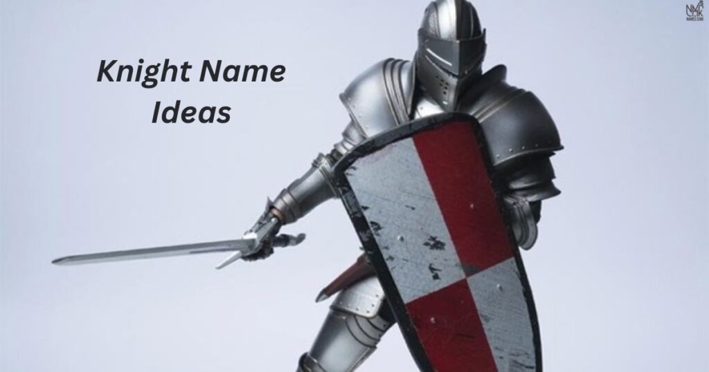 Knight Name Ideas